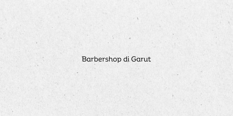 Barbershop di Garut