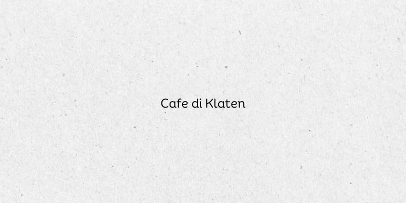 Cafe di Klaten