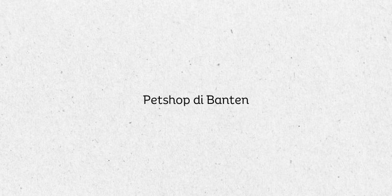 Petshop di Banten