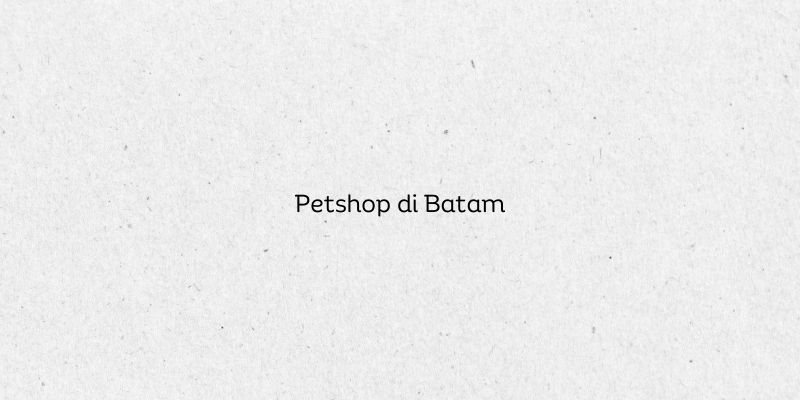 Petshop di Batam