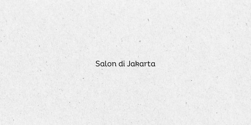 Salon di Jakarta