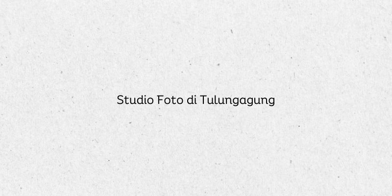 Studio Foto di Tulungagung