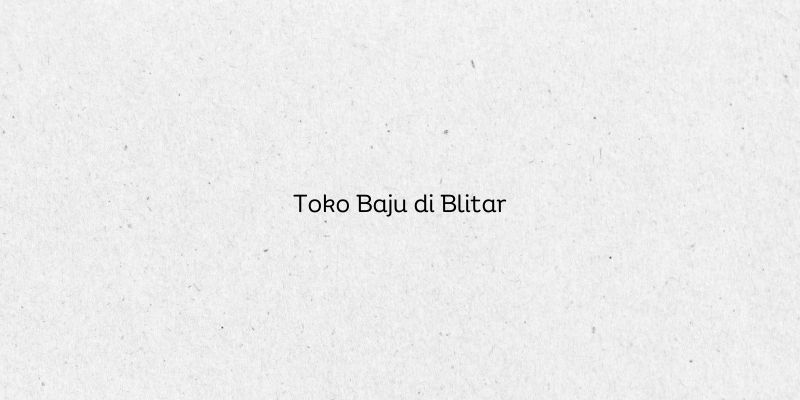 Toko Baju di Blitar
