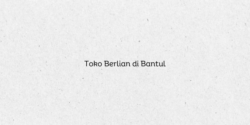 Toko Berlian di Bantul