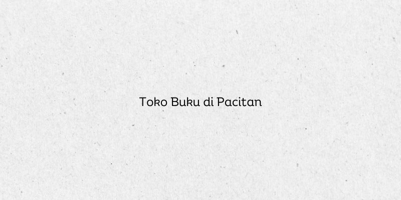 Toko Buku di Pacitan
