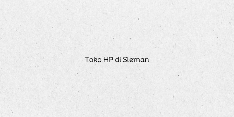 Toko HP di Sleman