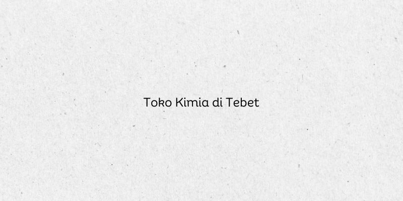 Toko Kimia di Tebet